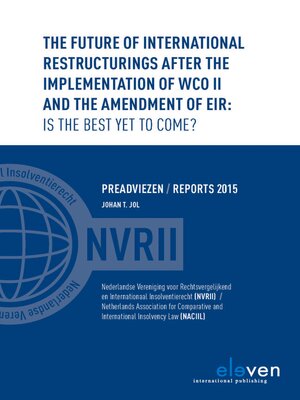 cover image of The Future of International Restructurings after the Implementation of WCO II and the Amendment of EIR